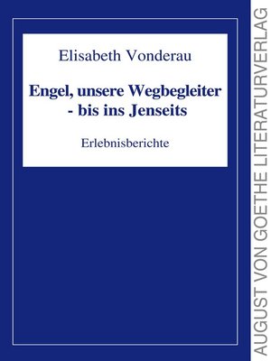 cover image of Engel, unsere Wegbegleiter--bis ins Jenseits